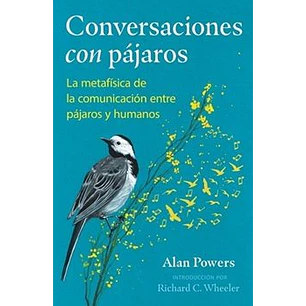Conversaciones Con Pájaros - Powers, Alan