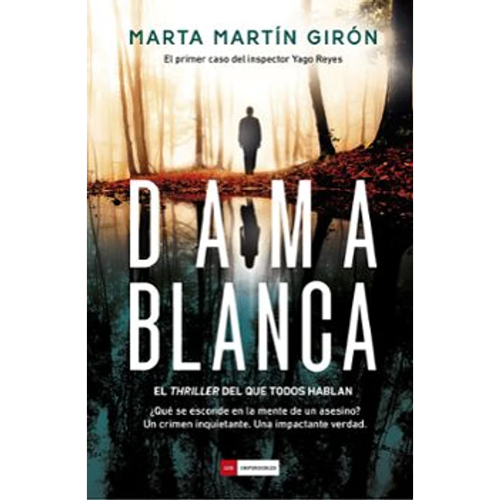Dama Blanca (Serie Yago Reyes & Aines Collado 1) - Mart´in Giron, Marta 1