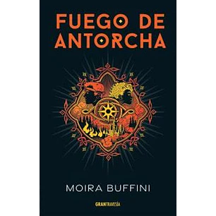 Fuego De Antorcha (Trilogia De La Antorcha 2/3) - Buffini, Moira