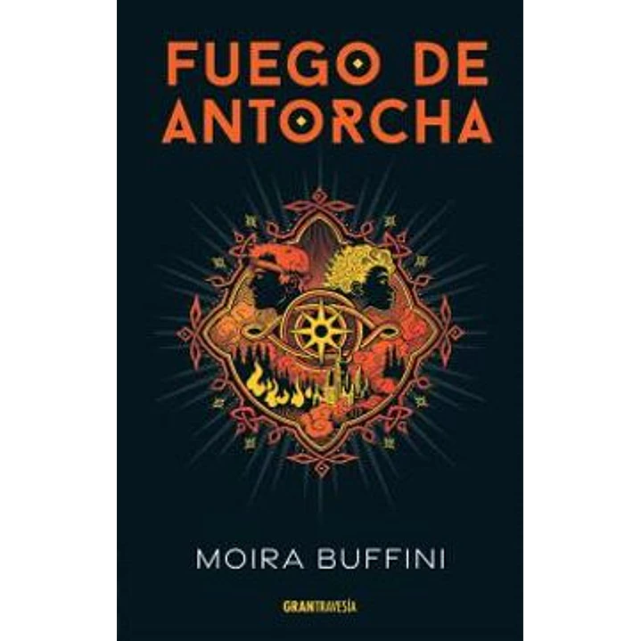 Fuego De Antorcha (Trilogia De La Antorcha 2/3) - Buffini, Moira 1