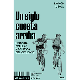 Un Siglo Cuesta Arriba - Usall, Ramon