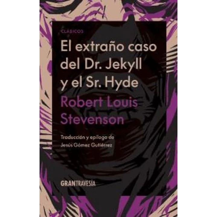 El Extraño Caso Del Dr. Jekyll Y El Señor Hyde - Stevenson, Robert Louis 1