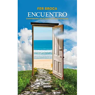 Encuentro Chamanismo Aplicado A La Vida Cotidiana - Broca, Fer
