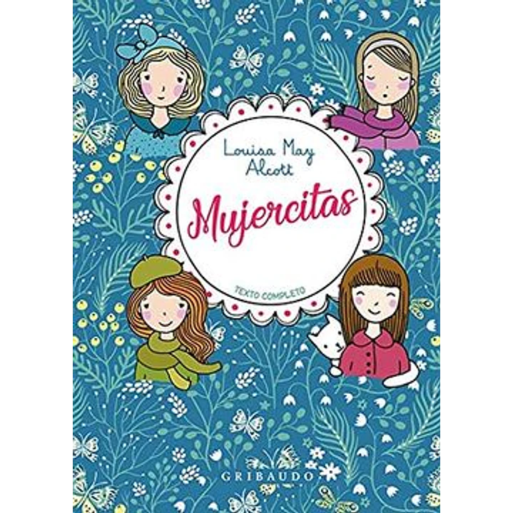 Mujercitas (Gribaudo) - Alcott, Louisa May 1