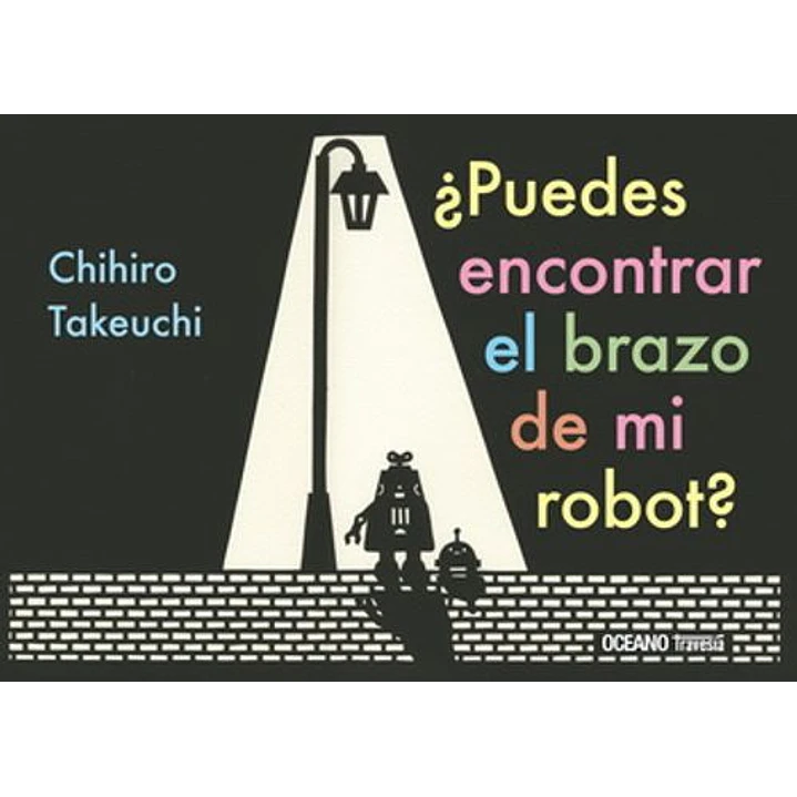 Puedes Encontrar El Brazo De Mi Robot - Takeuchi, Chihiro 1