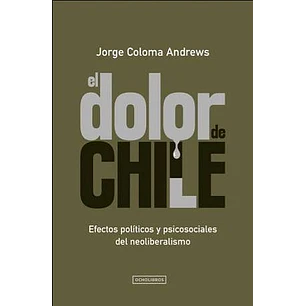 El Dolor De Chile - Coloma Andrews, Jaime