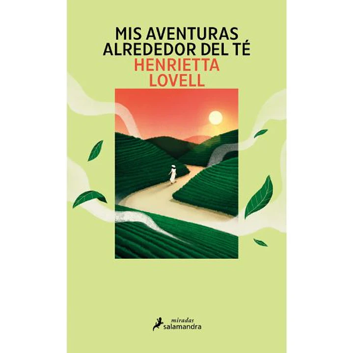 Mis Aventuras Alrededor Del Te - Lovell, Henrietta 1