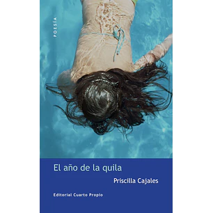 El Año De La Quila - Cajales, Priscilla