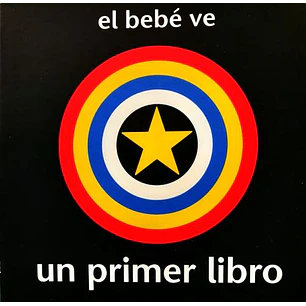 El Bebe Ve Un Primer Libro - Sin Autor