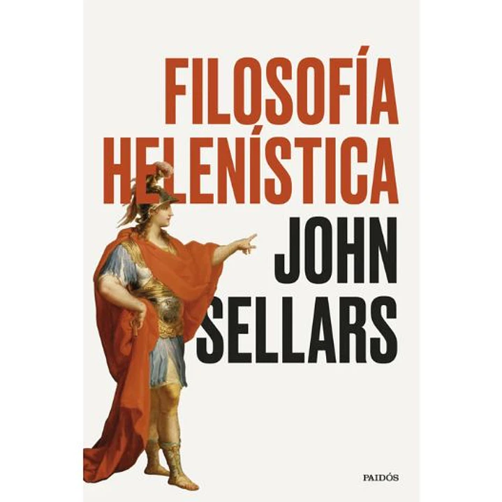 Filosofia Helenistica - Sellars, John 1