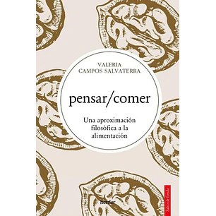 Pensar Comer - Campos Salvaterra, Valeria