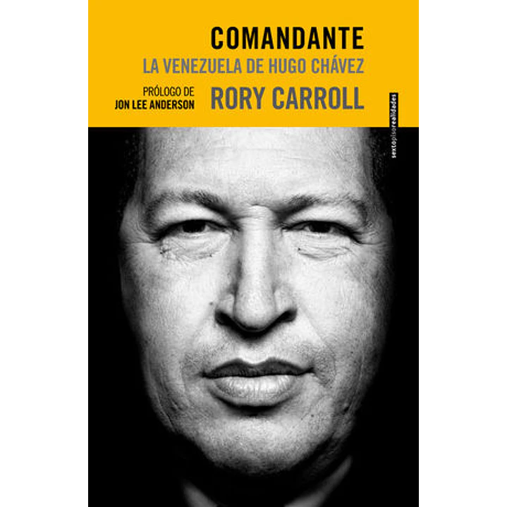 Comandante La Venezuela De Hugo Chavez - Carroll, Rory 1