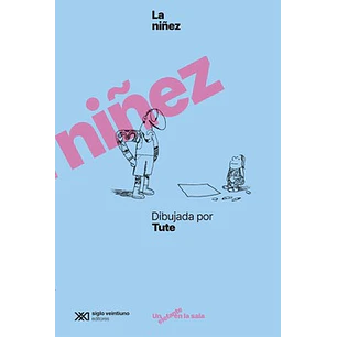 La Niñez - Tute