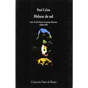 Hebras De Sol - Celan Paul