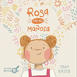 Rosa No Es Mañosa - Riesco, Trini