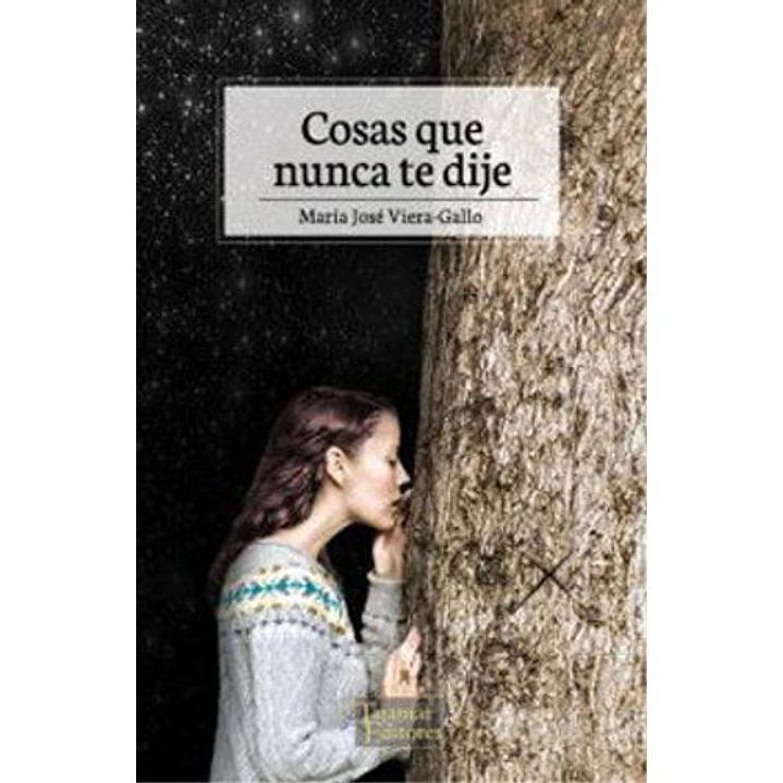Cosas Que Nunca Te Dije - Viera-gallo, Maria Jose 1