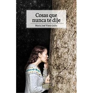 Cosas Que Nunca Te Dije (2 Edicion Aumentada) - Maria Jose Viera-gallo