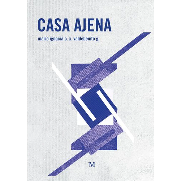 Casa Ajena - Maria Ignacia C. X. Valdebenito 1