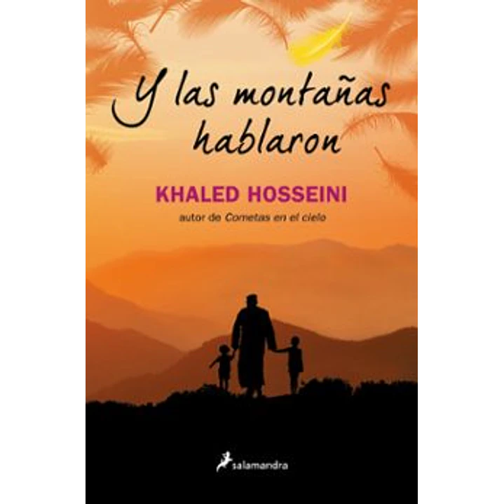 Y Las Montañas Hablaron - Hosseini, Khaled 1