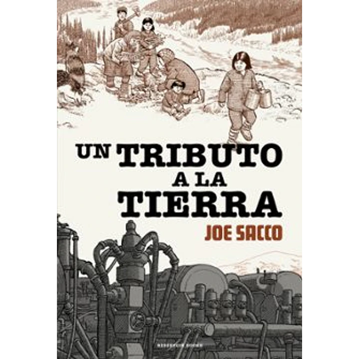 Un Tributo A La Tierra - Sacco, Joe 1