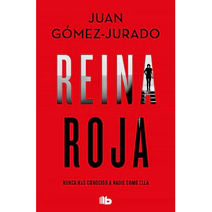 Reina Roja - Gomez-jurado, Juan