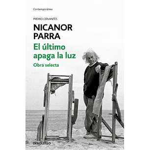 El Ultimo Apaga La Luz - Parra, Nicanor
