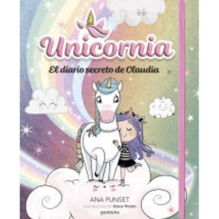 Unicornia El Diario Secreto De Claudia - Punset, Ana 1