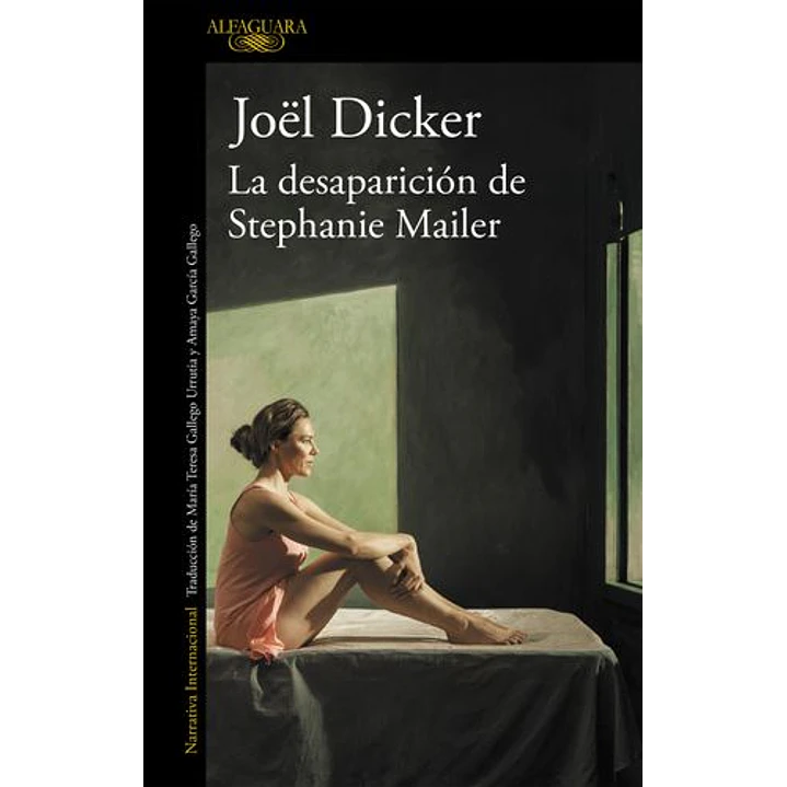 La Desaparicion De Stephanie Mailer - Dicker, Joel 1