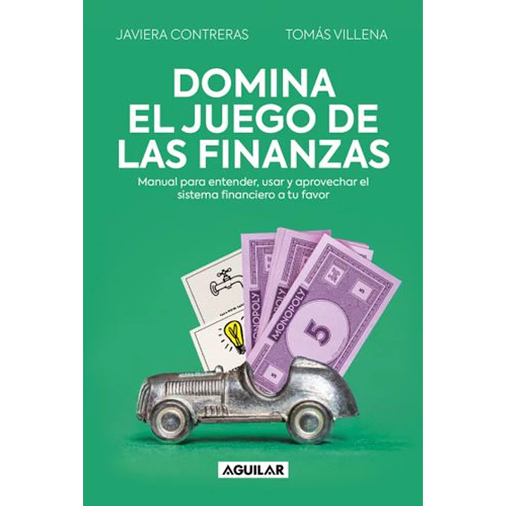 Domina El Juego De Las Finanzas - Contreras, Javiera; Villena, Tomas 1