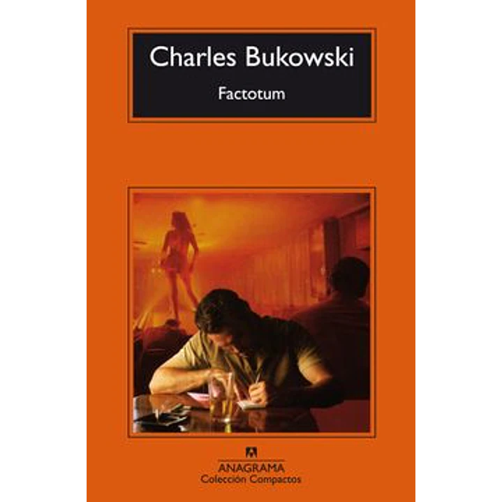 Factotum - Bukowski, Charles 1