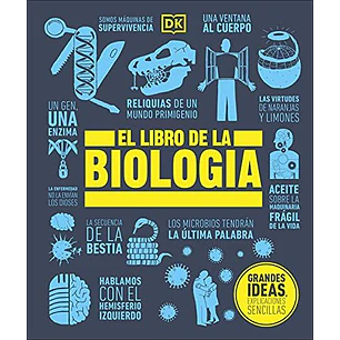 El Libro De La Biologia - Dk