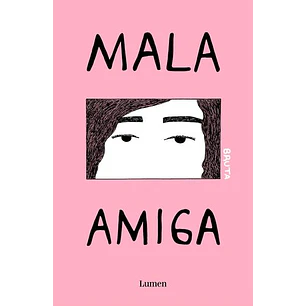 Mala Amiga - Bruta