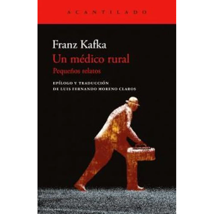 Un Medico Rural - Kafka, Franz 1