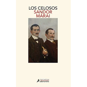 Los Celosos - Marai  Sandor