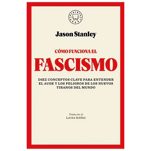 Como Funciona El Facismo - Stanley, John