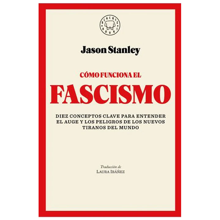 Como Funciona El Facismo - Stanley, John 1