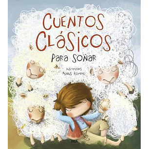 Cuentos Clasicos Para Soñar - Romero, Macus