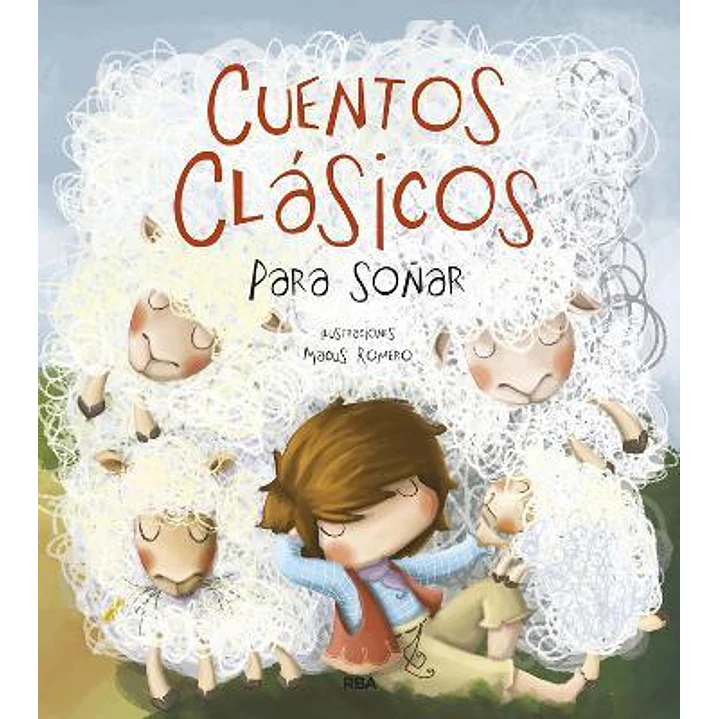 Cuentos Clasicos Para Soñar - Romero, Macus 1