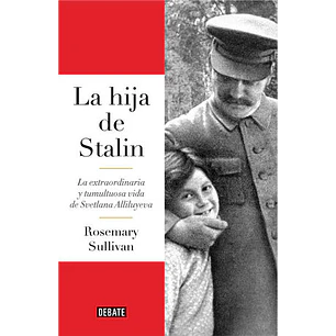 La Hija De Stalin - Sullivan, Rosemary