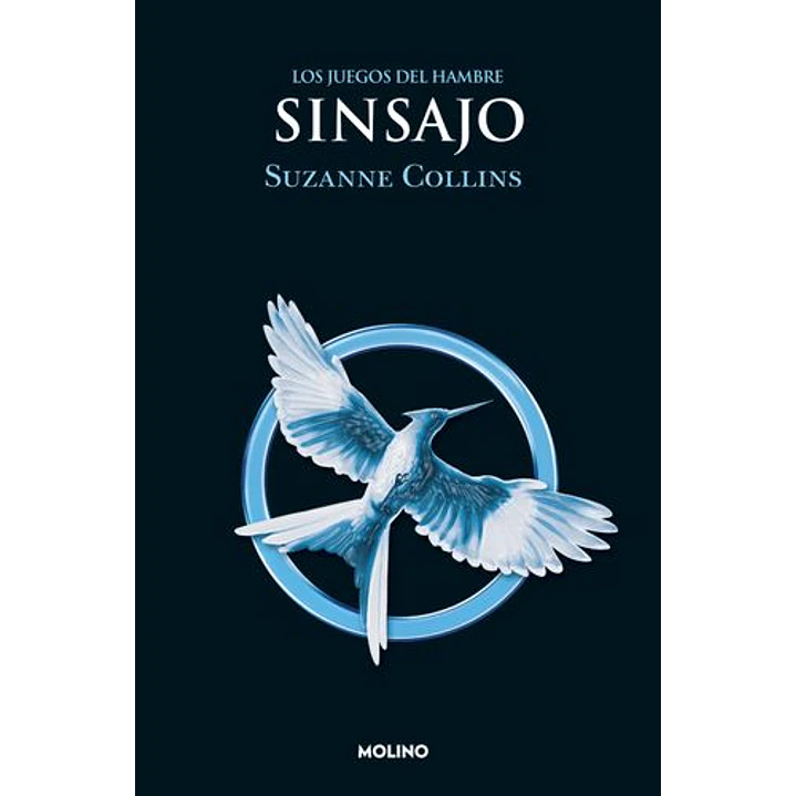 Los Juegos Del Hambre 3 Sinsajo - Collins, Suzanne 1