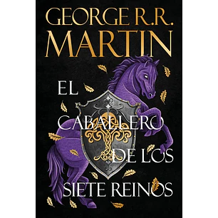 El Caballero De Los Siete Reinos - Martin, George R. R.