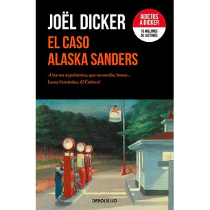 El Caso Alaska Sanders (Bolsillo) - Dicker, Joel