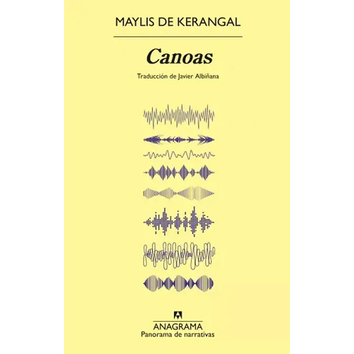 Canoas - De Kerangal, M. 1