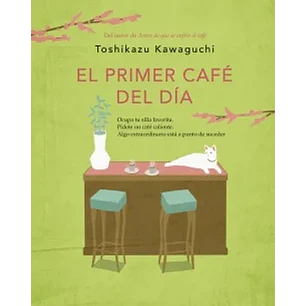 El Primer Cafe Del Dia - Kawaguchi, Toshikazu