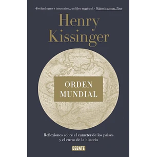 Orden Mundial - Kissinger Henry