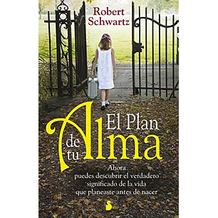 El Plan De Tu Alma - Schwartz, Robert