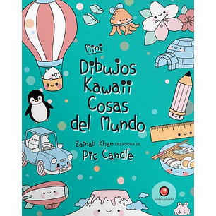 Mini Dibujos Kawaii Cosas Del Mundo - Khan, Zainab
