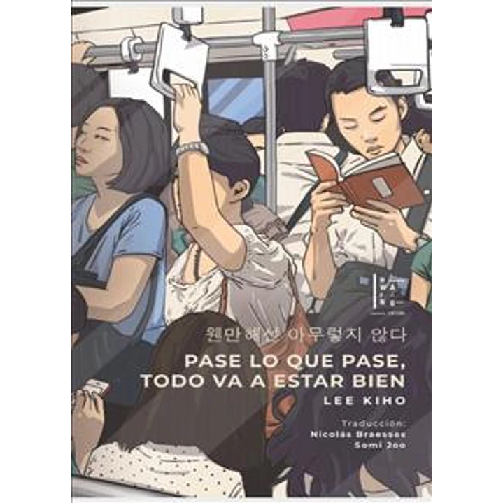 Pase Lo Que Pase Todo Va A Estar Bien - Kiho, Lee 1