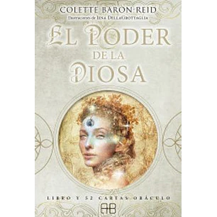 El Poder De La Diosa: Libro Y 52 Cartas Oraculo - Baron Reid, Colette