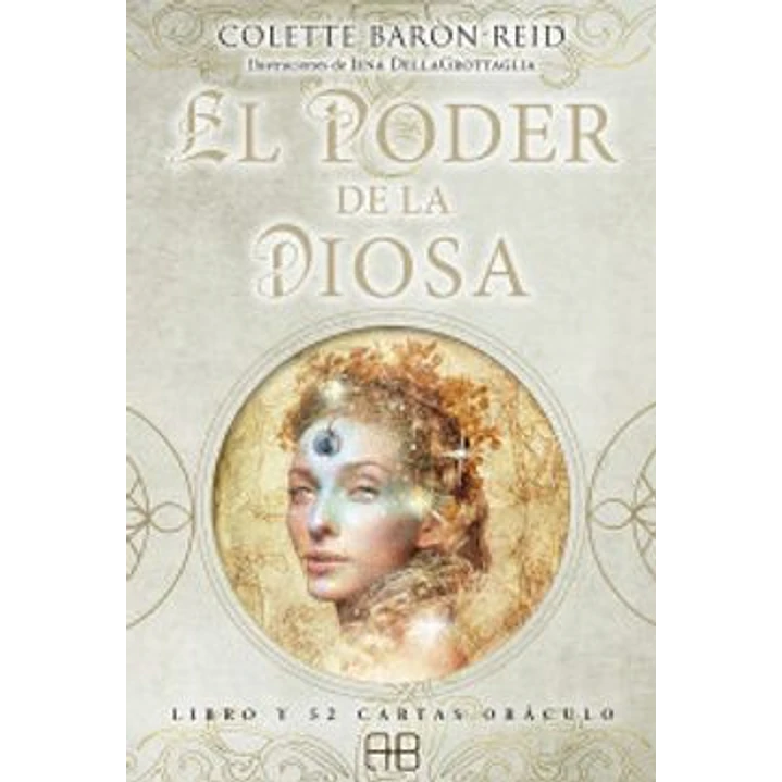 El Poder De La Diosa: Libro Y 52 Cartas Oraculo - Baron Reid, Colette 1